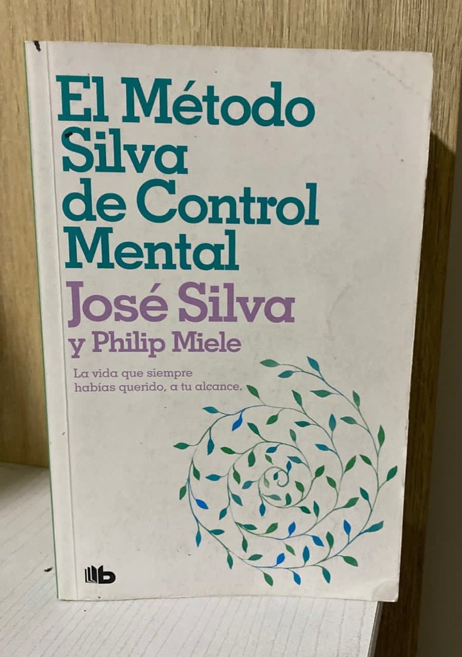 El método Silva de control mental